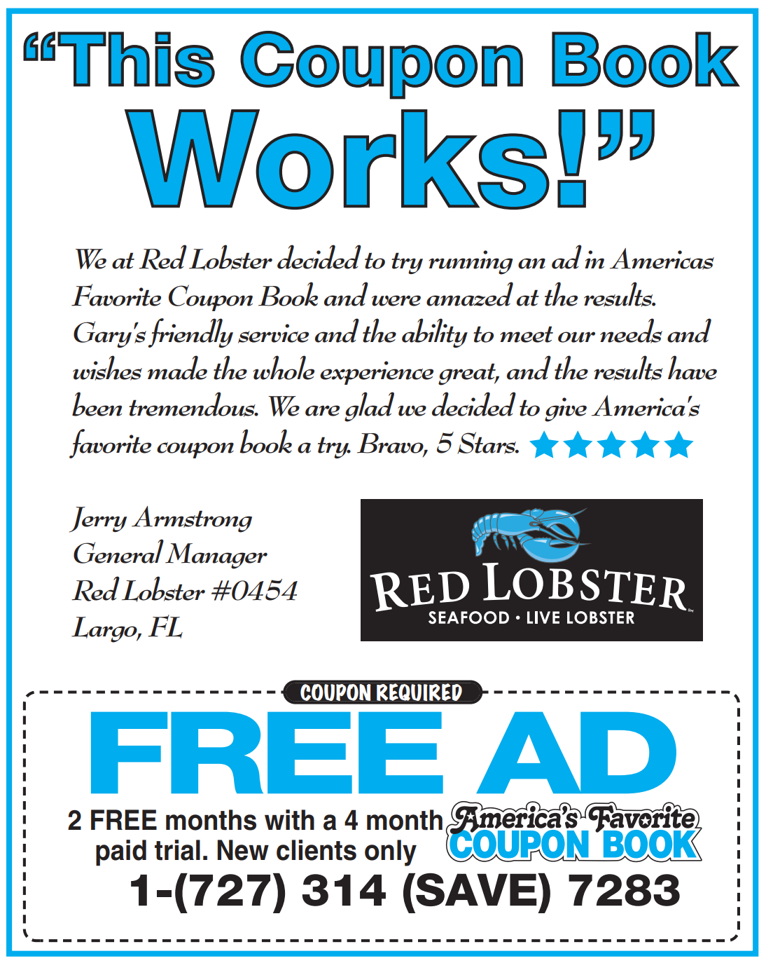 Testimonial from Red Lobster Largo (AFCB testimonial) in America's Favorite Coupon Book